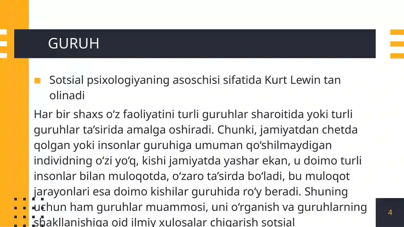 SOTSIAL PSIXOLOGIYADAGURUHLARMUAMMOSI.SOTSIAL PSIXOLOGIYADA KATTA GURUXLARNI O’RGANISH 4