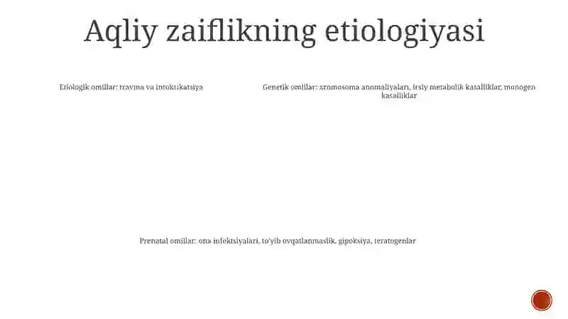 Aqli Zaif Bolalarning Umumiy Va OʻZiga XosEtialogikXususiyatlari 4