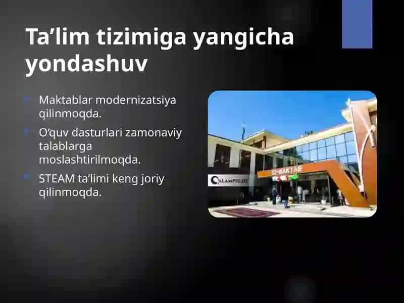 O‘zbekistonda ta’lim, ilm-fan,    sport, madaniyat, muzeylar va milliy qadriyatlar rivoji 4