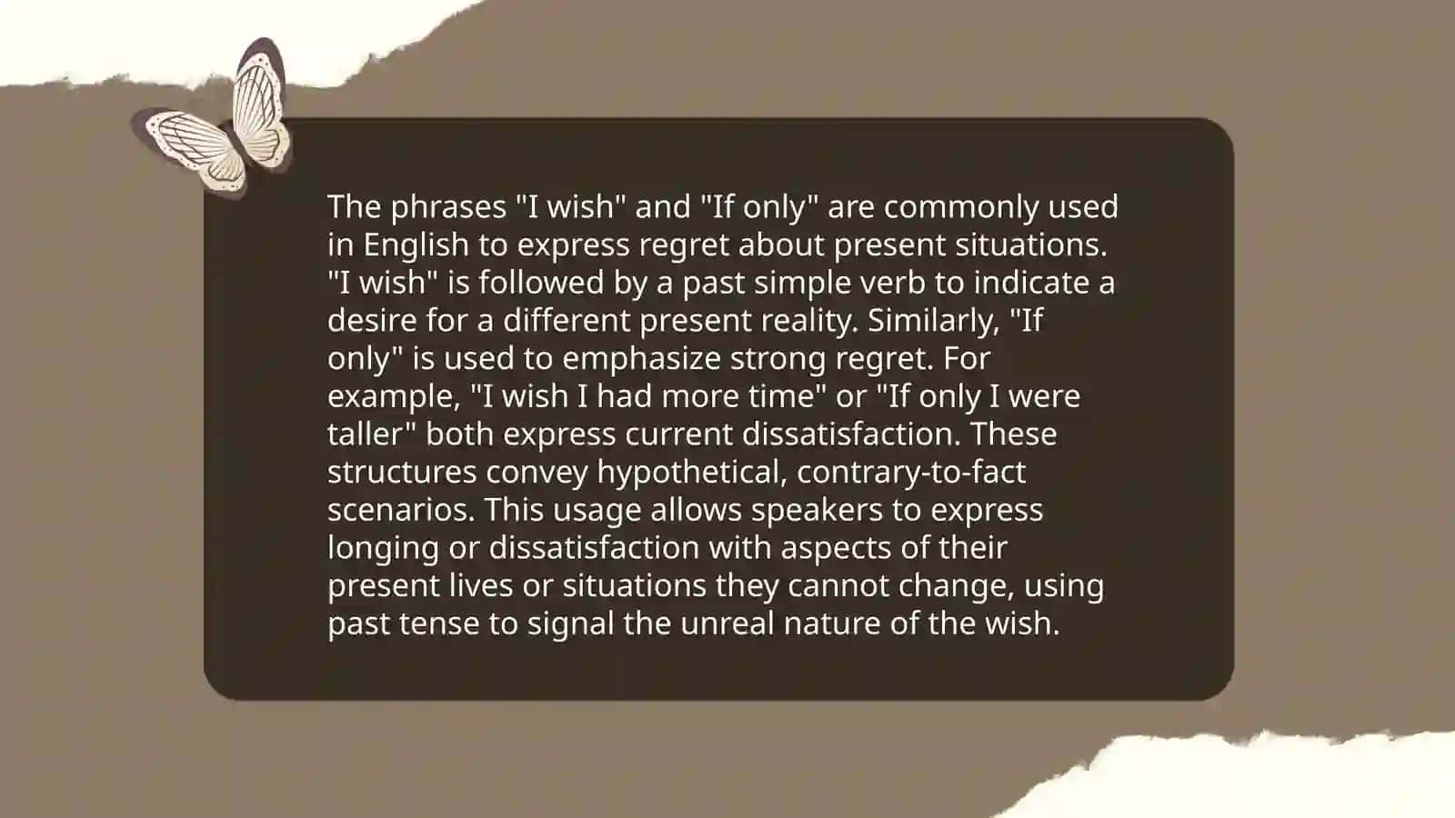 Wish clauses ( I wish |if only) 4
