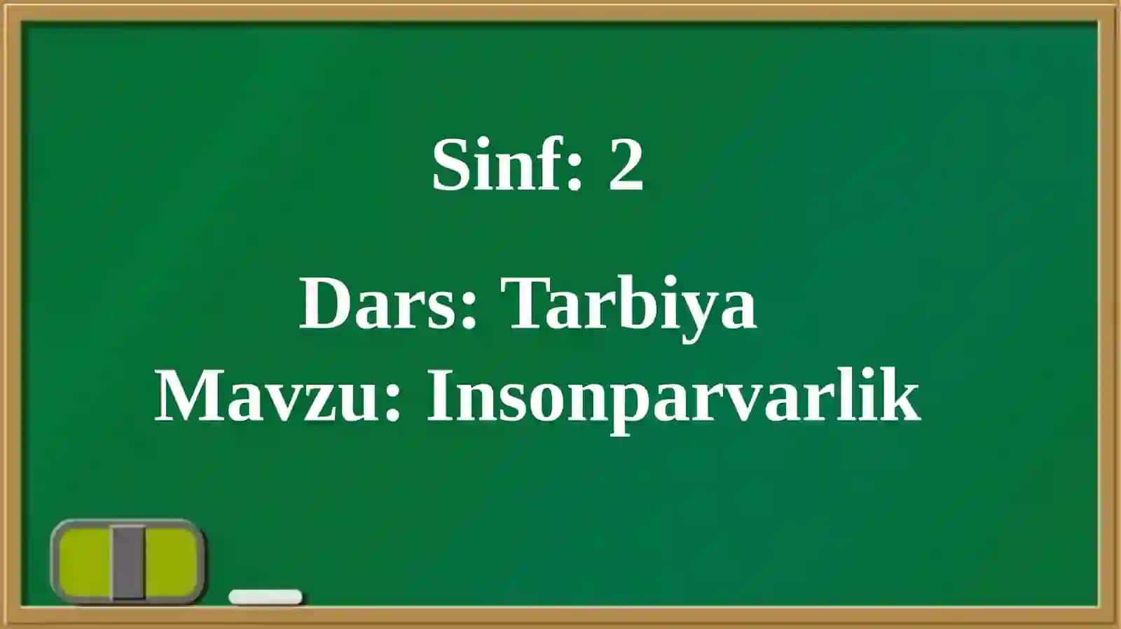 Insonparvarlik 4