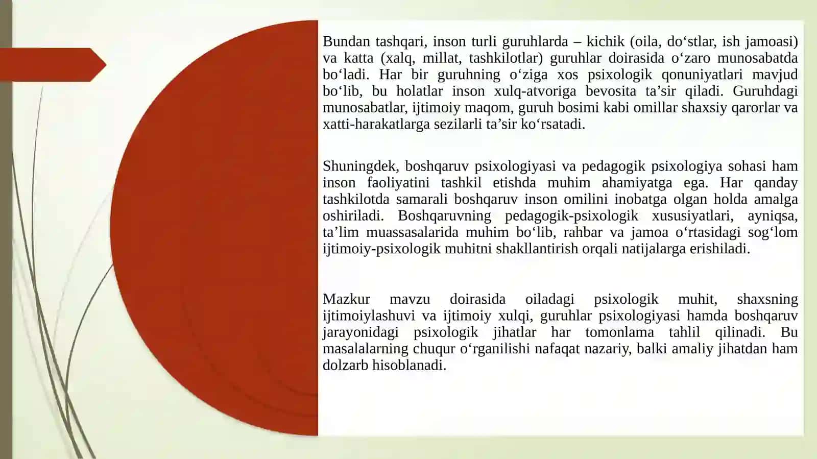 Oila psixologiyasi. Shaxs ijtimoiylashuvi va ijtimoiy xulq-atvor. Katta va kichik guruhlar psixologiyasi. Boshqaruvning pedagogik-psixologik xususiyatlari 4