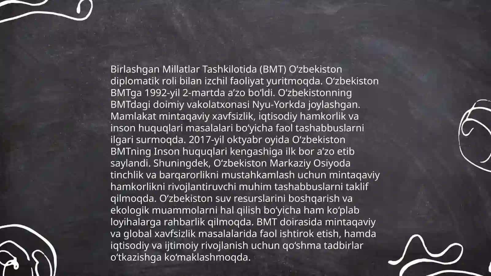 O‘zbekiston Respublikasining BMTga a’zo bo‘lishi hamda jahon hamjamiyatidagi o‘rni va nufuzini ortib borishi. 4