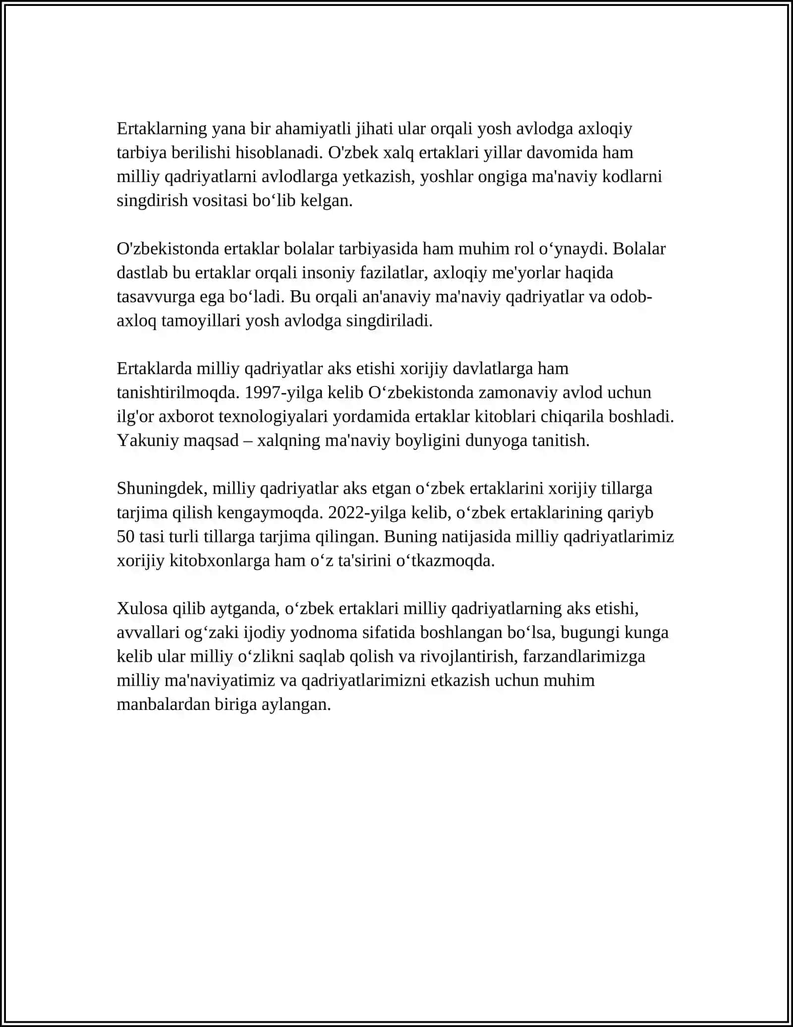 O‘ZBEK XALQ OG‘ZAKIIJODI (ERTAKLAR, MAQOLLAR, MATALLAR TANLOV ASOSIDA) NAMUNALARINI TAHLIL ETIB, ULARDAGI MILLIY TARBIYAAKS ETGAN ESSE TAYYORLASH 4