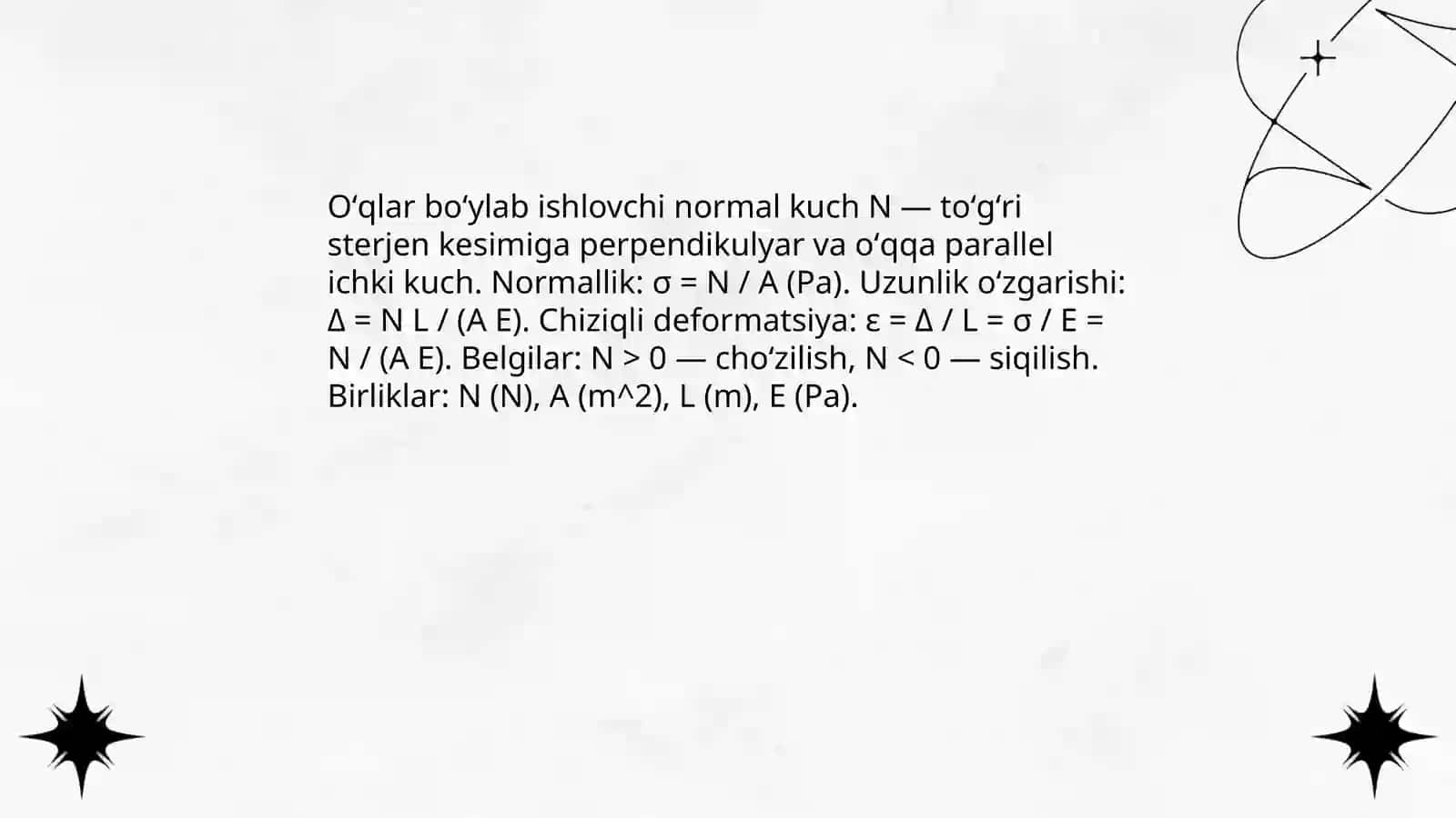 Cho'zilish va siqilish.To'g'ri sterjenning cho'zilishi-siqilishi 4