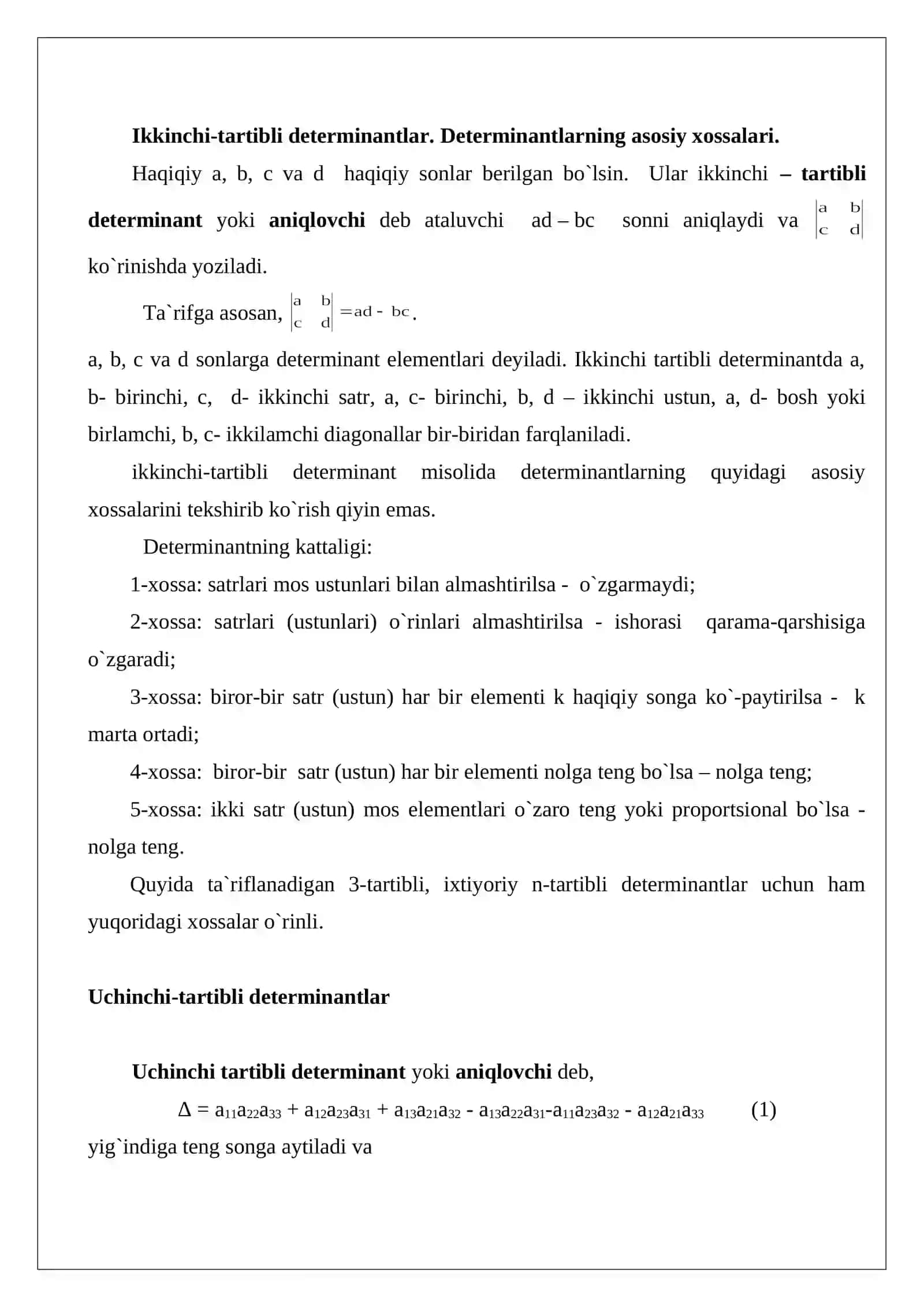 n-tartibli determinantlar determinantlarning xossalari, minor va algebraik to`ldiruvchilar haqida tushuncha 4