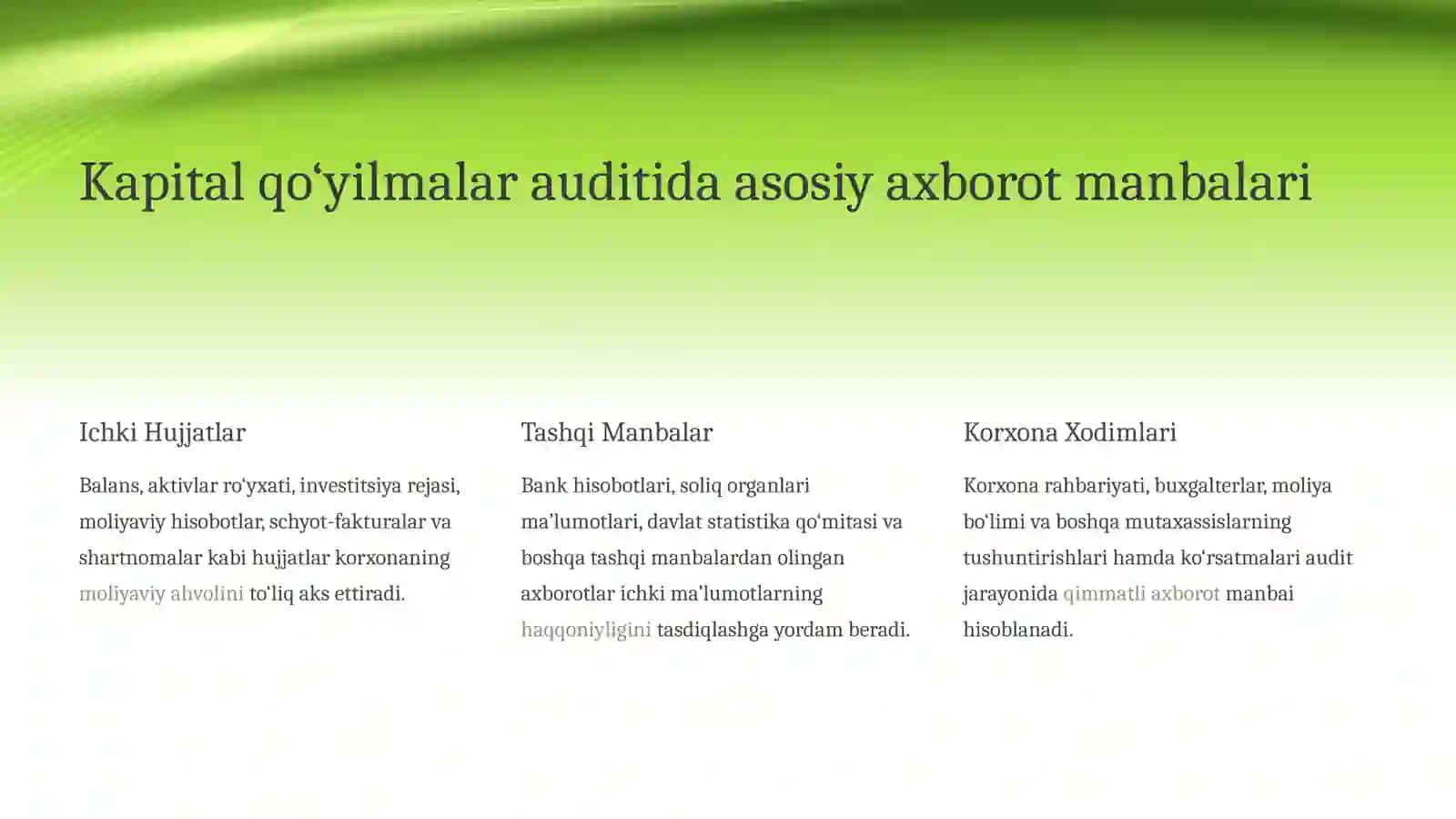 Kapital qо‘yilmalar auditininig axbоrоt manbalari va vazifalari 4