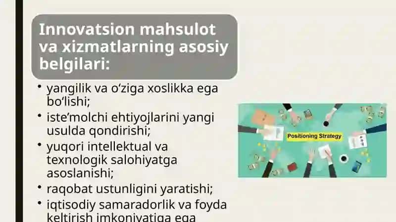 Bozorda innovatsion mahsulotlar va xizmatlarni pozitsiyalash vaolib kirish strategiyasi 4