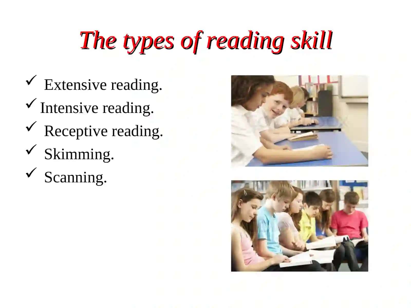Developing reading skillsFactors involved in effective reading 4