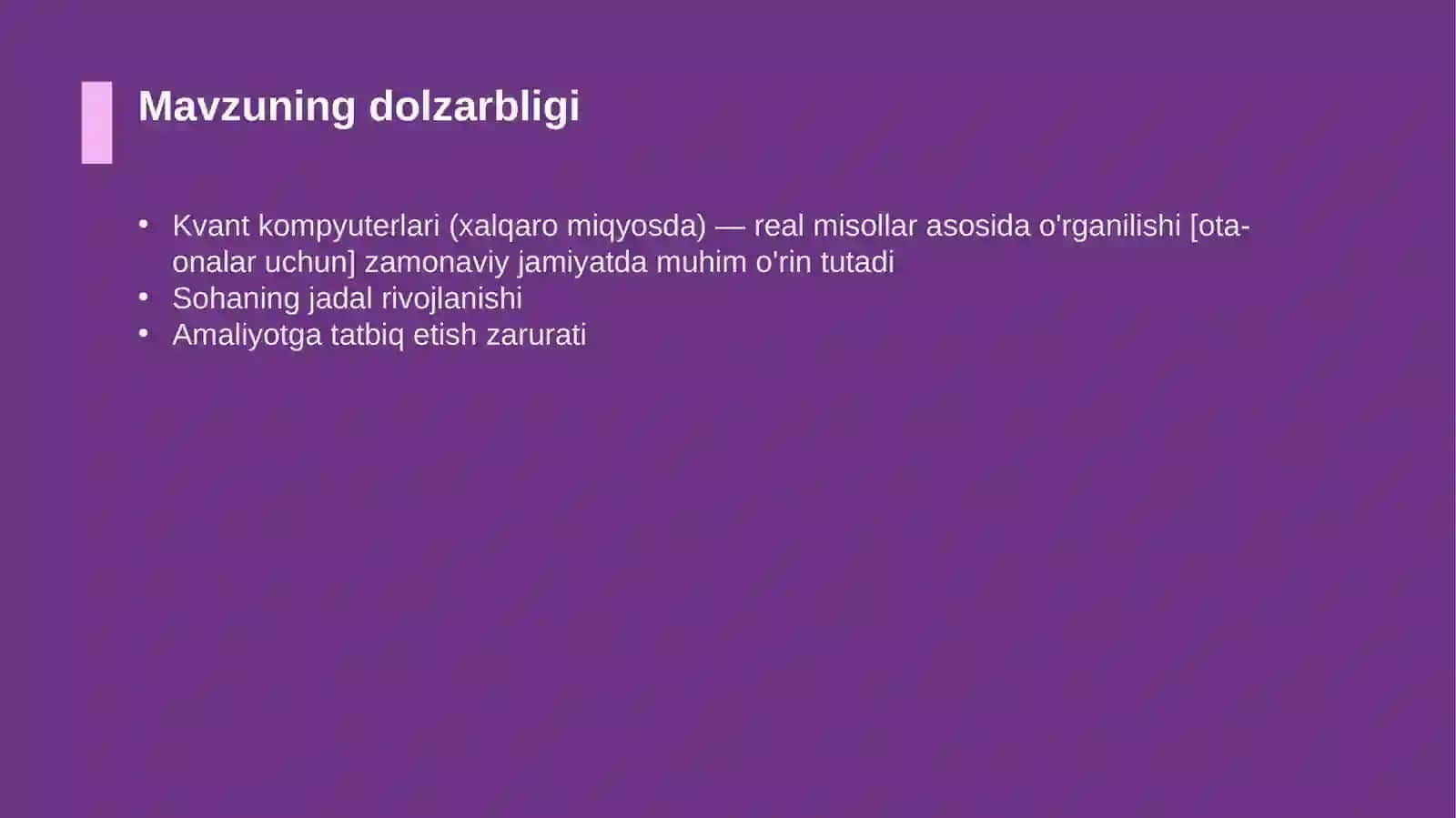 Kvant kompyuterlari (xalqaro miqyosda) — real misollar asosida o'rganilishi 4