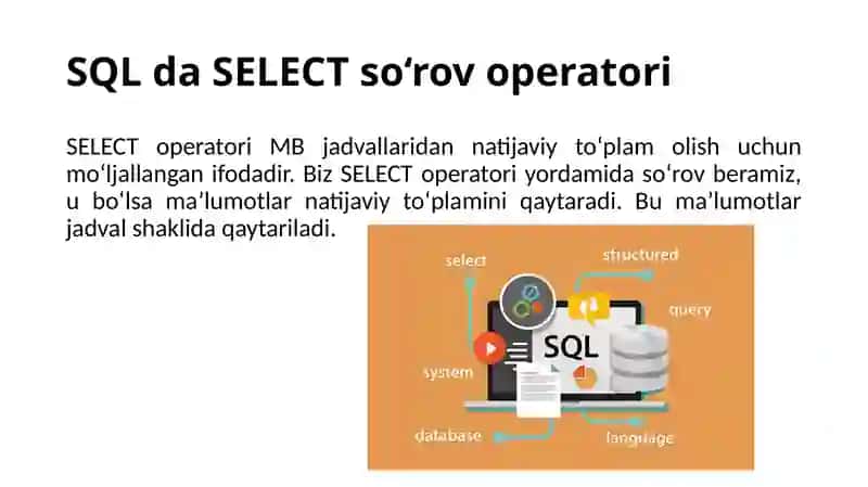 SQL so‘rovlari tilida sodda SELECT operatori 4