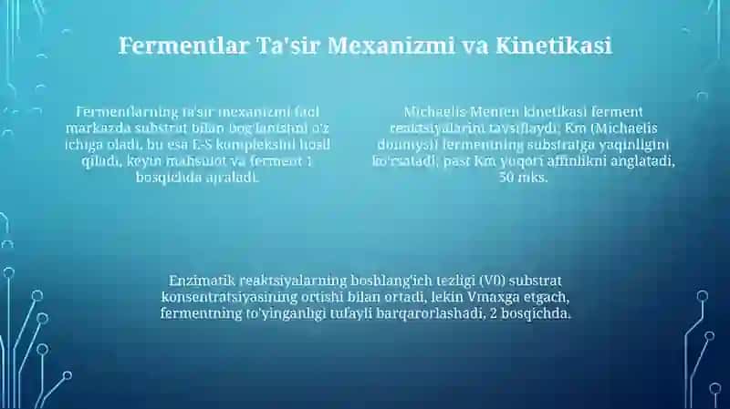 Enzimlar: Tuzilishi, Mexanizmi va Kinetikasi 4
