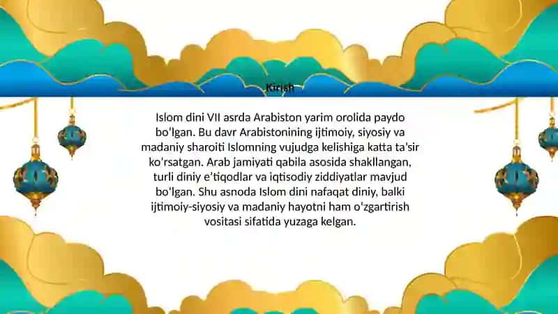 “Islom dinining paydo bòlishidagi ijtimoiy-siyosiy va madaniy sharoiti” 4