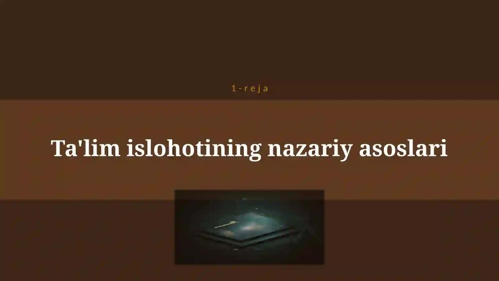 MUSTAQILLIK YILLARIDA O‘ZBEKISTONDA TA’LIM TIZIMINING ISLOH QILINISHI 4