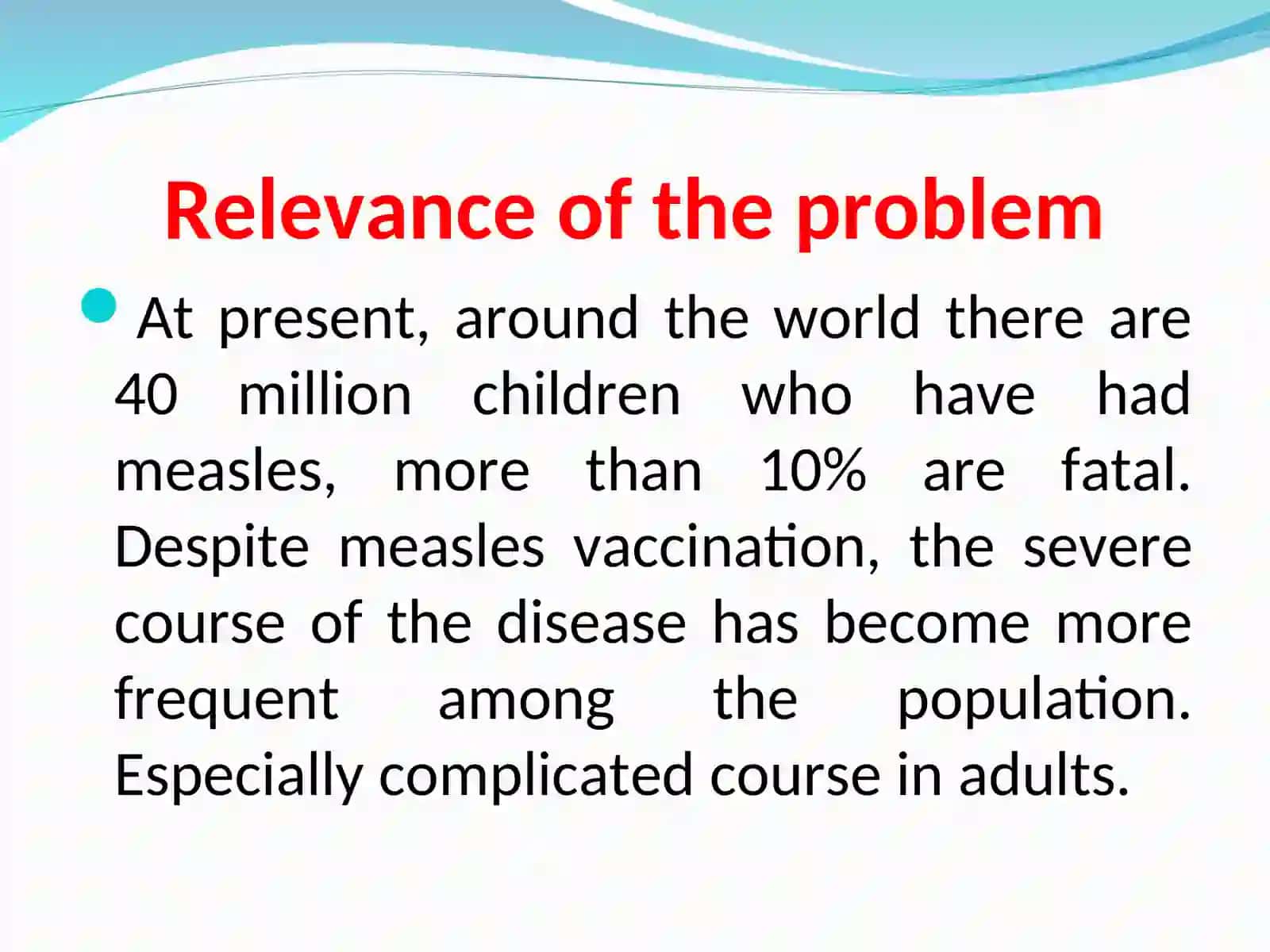 Measles. Rubella 4