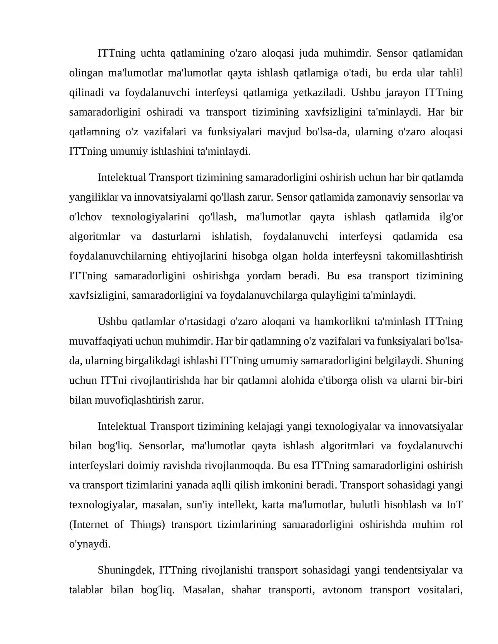 Intelektual Transport tizimi ( ITT )nechta qatlamlardan iborat va ularning mazmunini yoriting. 4