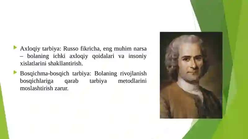 XVIII asrda Jan-Jak Russo, T. Jefferson, B.Franklin va boshqalarning pedagogik fikrlari 4