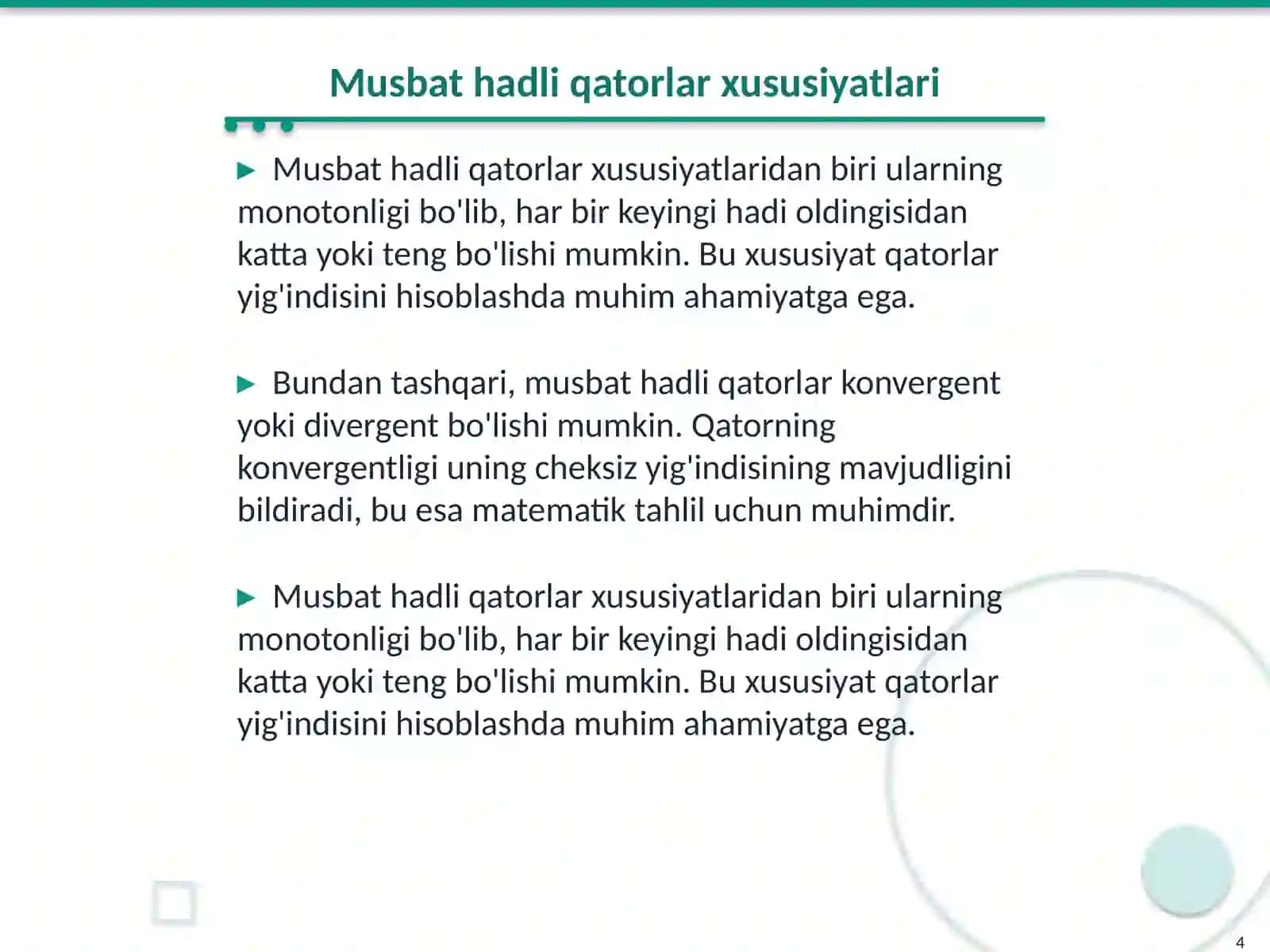 Musbat hadli qatorlar 4