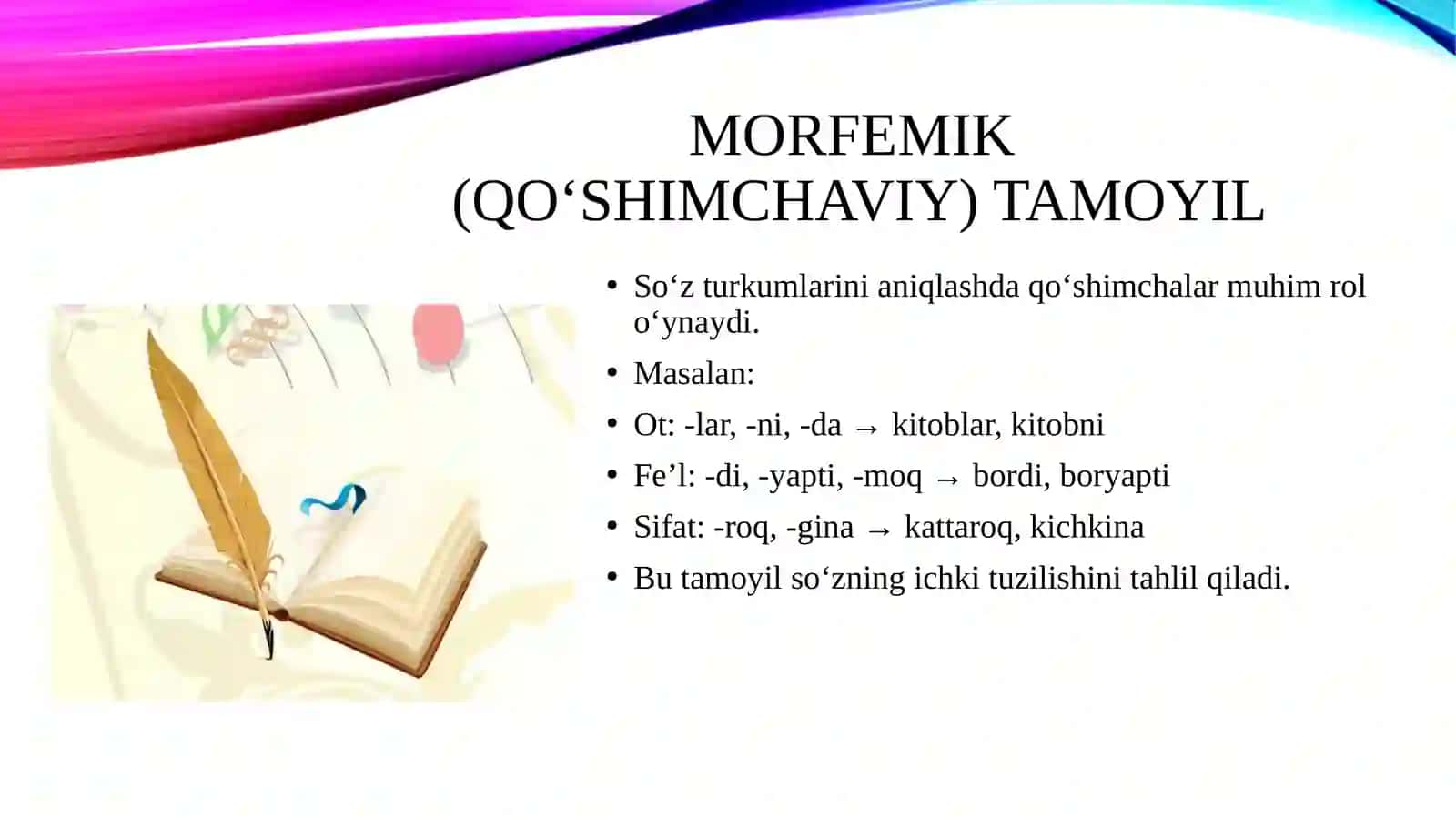 Soʻzlarni turkumlarga ajratish tamoyillari 4