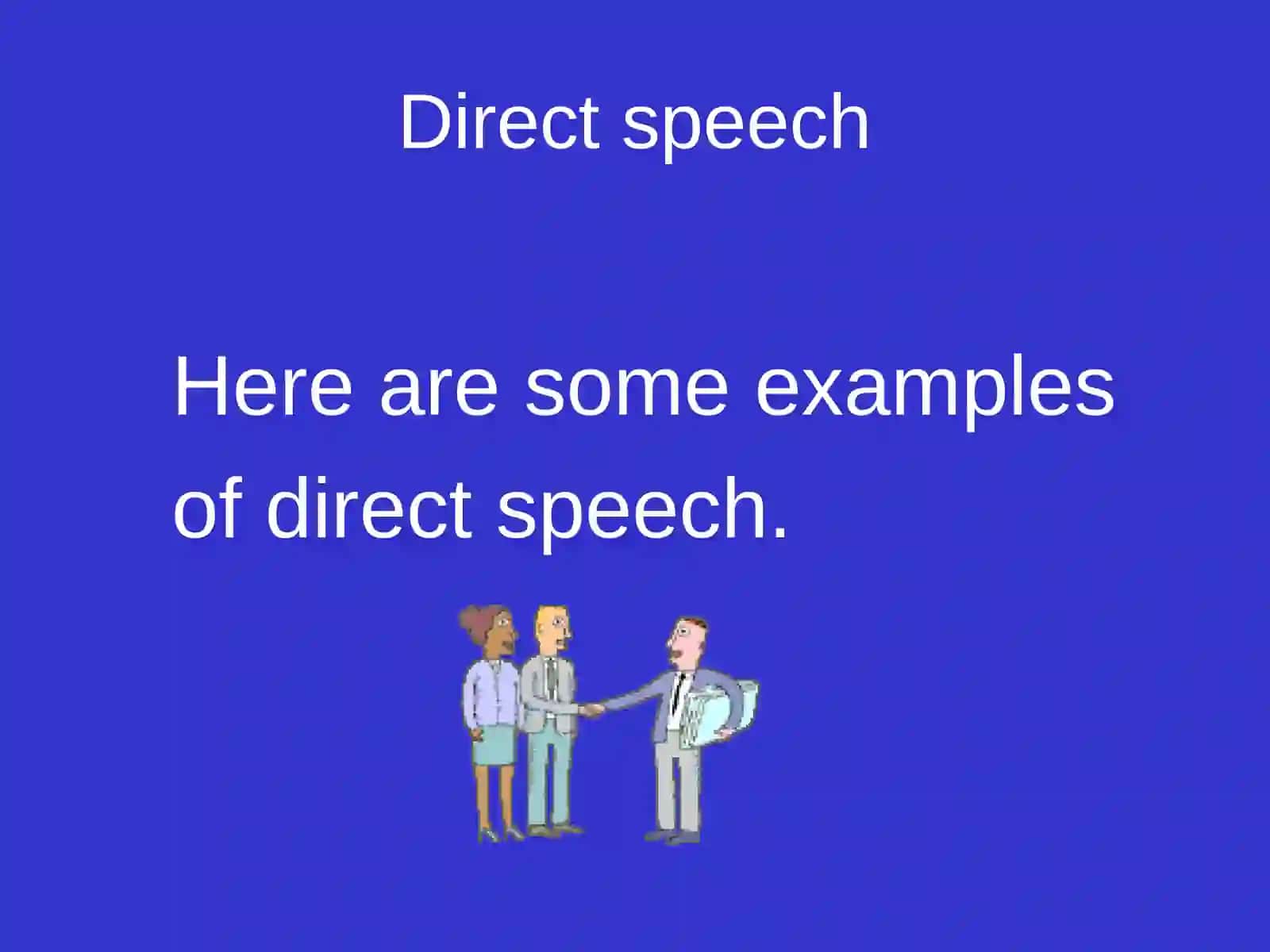 Direct Speech and speech marks 4