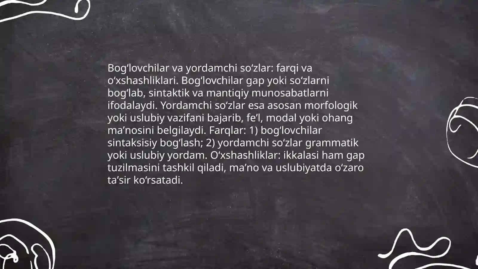 Yordamchi soʻzlar. Bogʻlovchilar va ularning uslubiyati 4