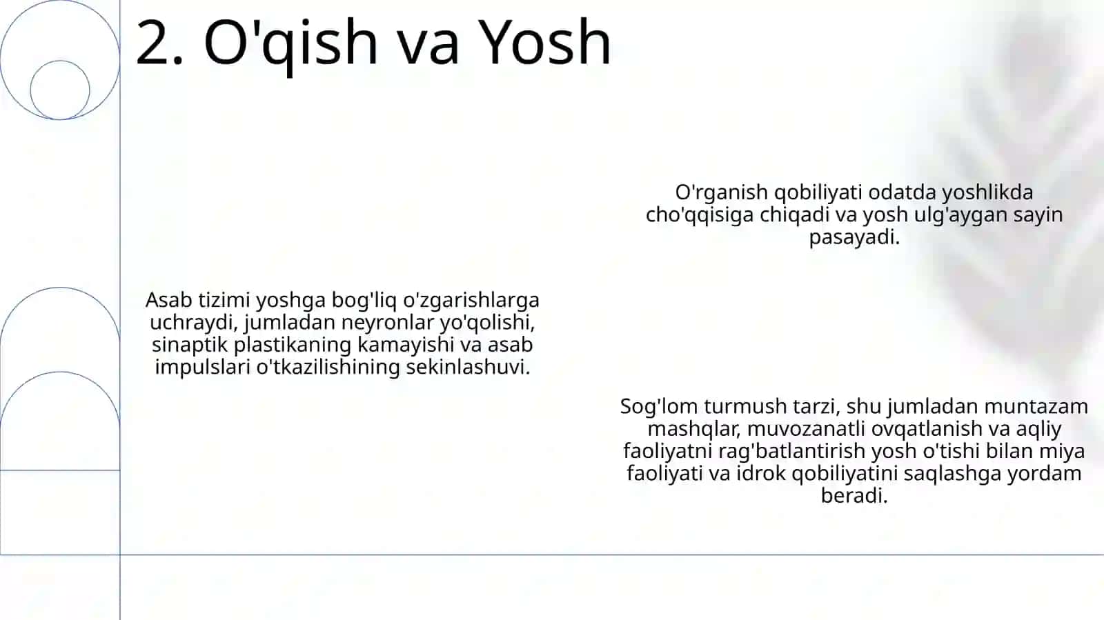 Nerv tizimining yoshga oid umumiy fiziologiyasi va gigiyenasi 4