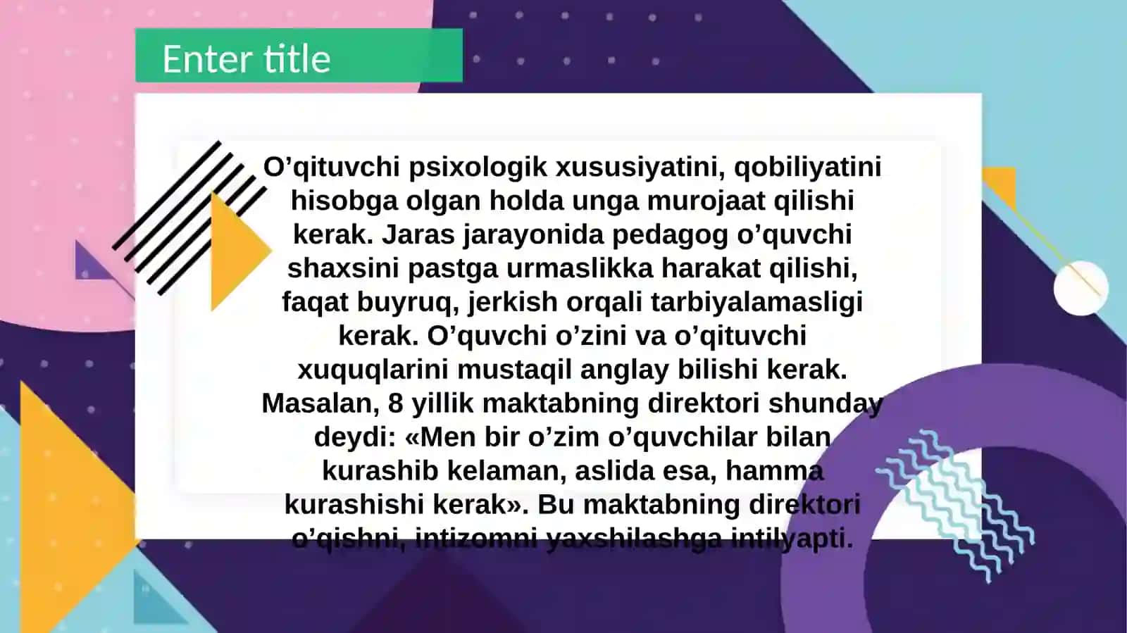 Oʻqtuvchining tarbiya texnologiyalari asosida faoliyat, Pedagogning to'utorlik va fasilitatorlik faoliyati 4