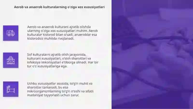 Aerob va anaeroblarning sof kulturalarini ajratib olish bosqichlari. Sof kulturani ajratib olishda kulturani xususiyatlari 4