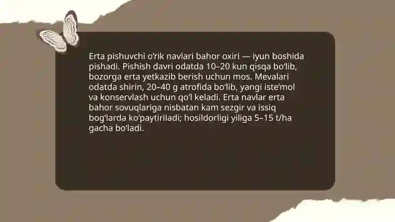 O'zbekistonda yetishtiriladigan o'rik navlariga tasnif bering 4