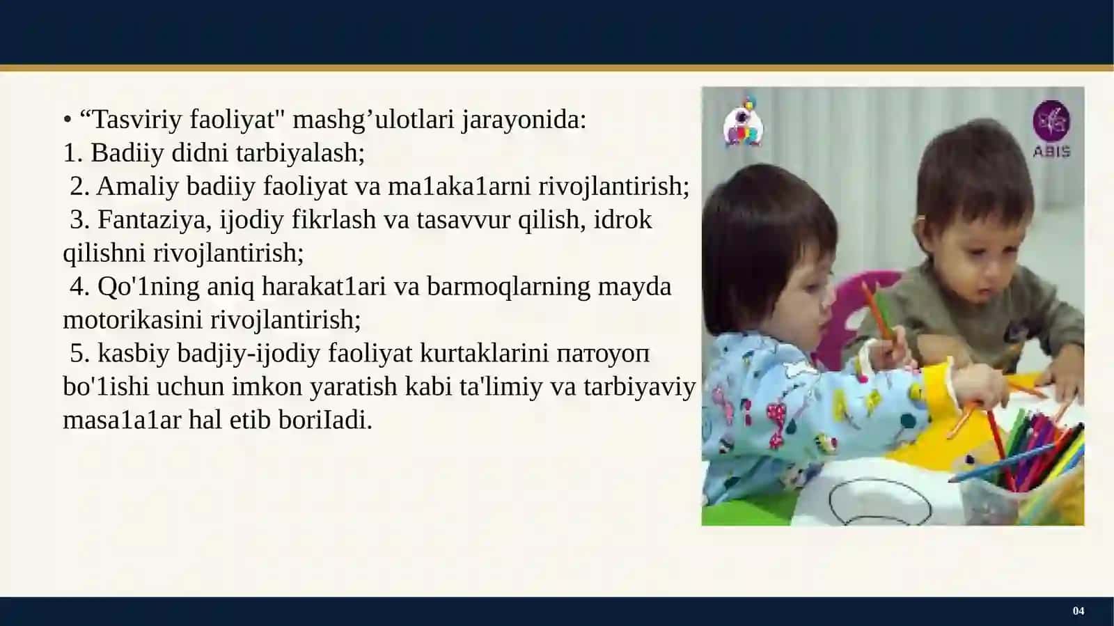 TASVIRIY FAOLIYATGA O'RGATISH METODIKASINING NAZARIY ASOSLARI. МАKТАВGАСНА YOSHDAGI BOLALARNI TASVIRIY QOBILIYATI VA IJODKORLIGINI RIVOLLANTIRISH 4