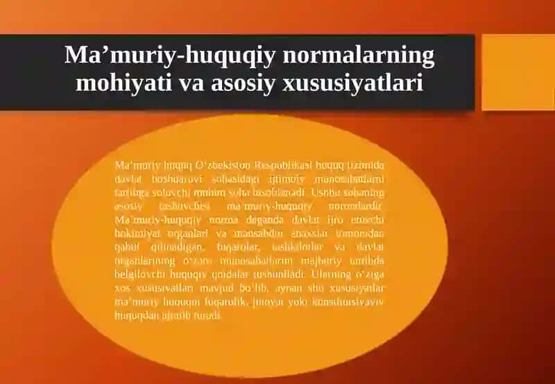 MA’MURIY-HUQUQIY NORMALAR TUSHUNCHASI VA XUSUSIYATLARI 4