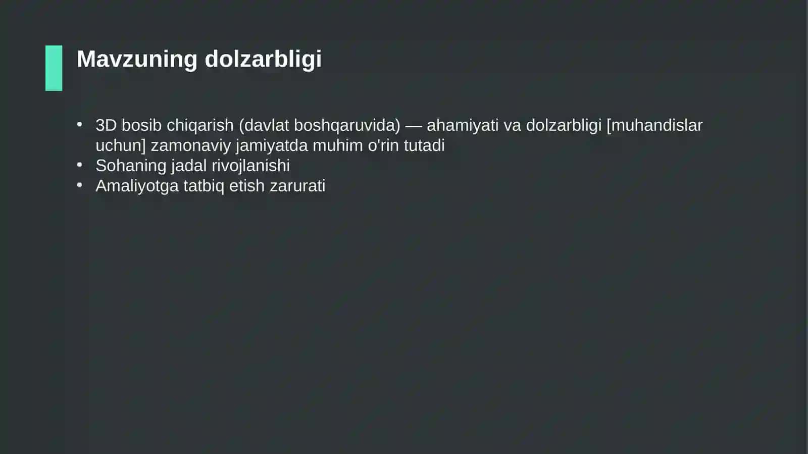 3D bosib chiqarish (davlat boshqaruvida) — ahamiyati va dolzarbligi [muhandislar uchun] 4