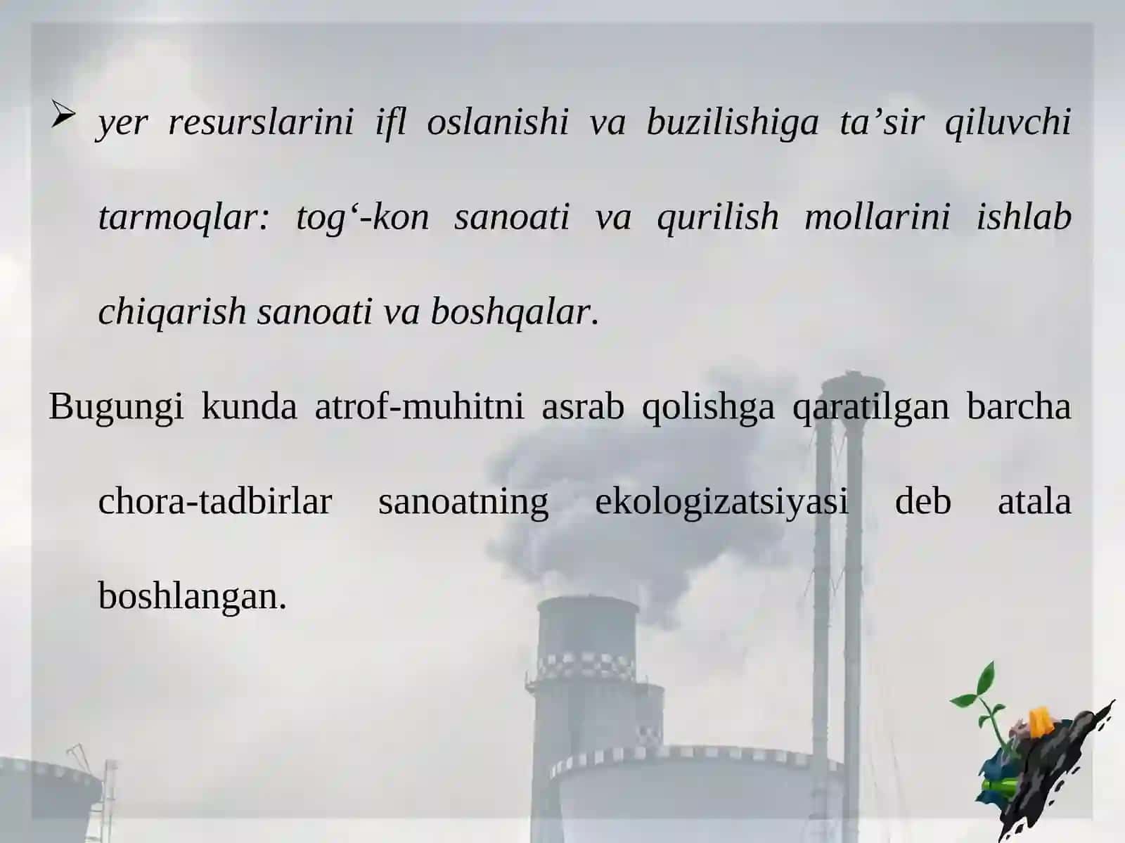Sanoat va ekologik muammolar 4
