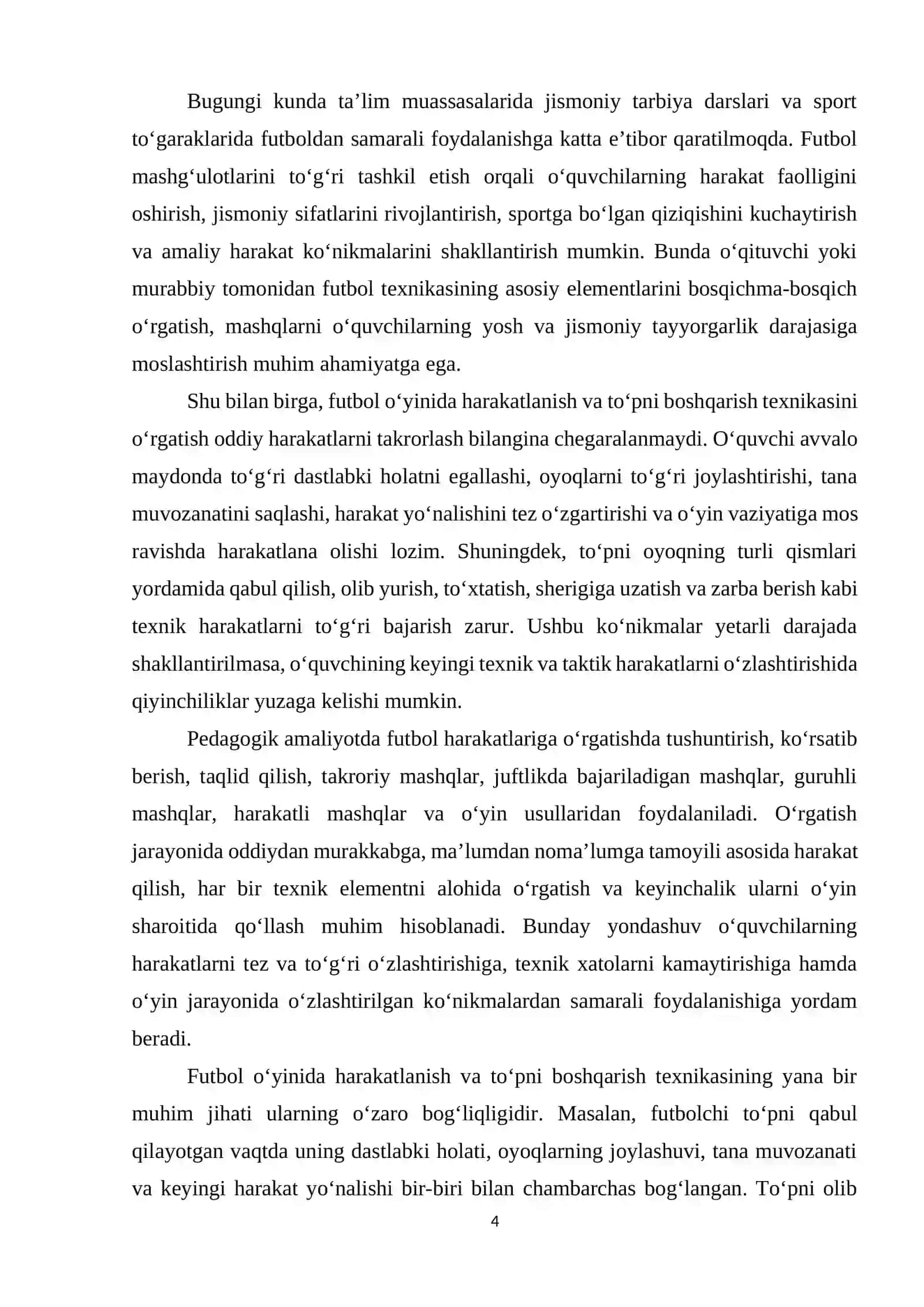 Futbol o‘yinida harakatlanish va to‘pni boshqarish texnikasini o‘rgatish. 4