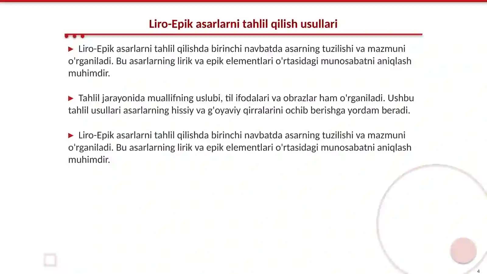 Dramatik asarlarni tahlil qilish Liro-Epik turdagi asarlar tahlili. EPIK VA Lirik asarlarni tahlil qilish yo‘llari 4
