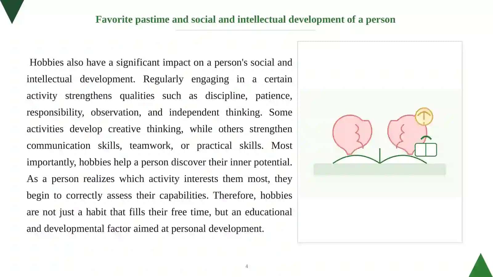 The concept of a favorite pastime and its role in personal development 4