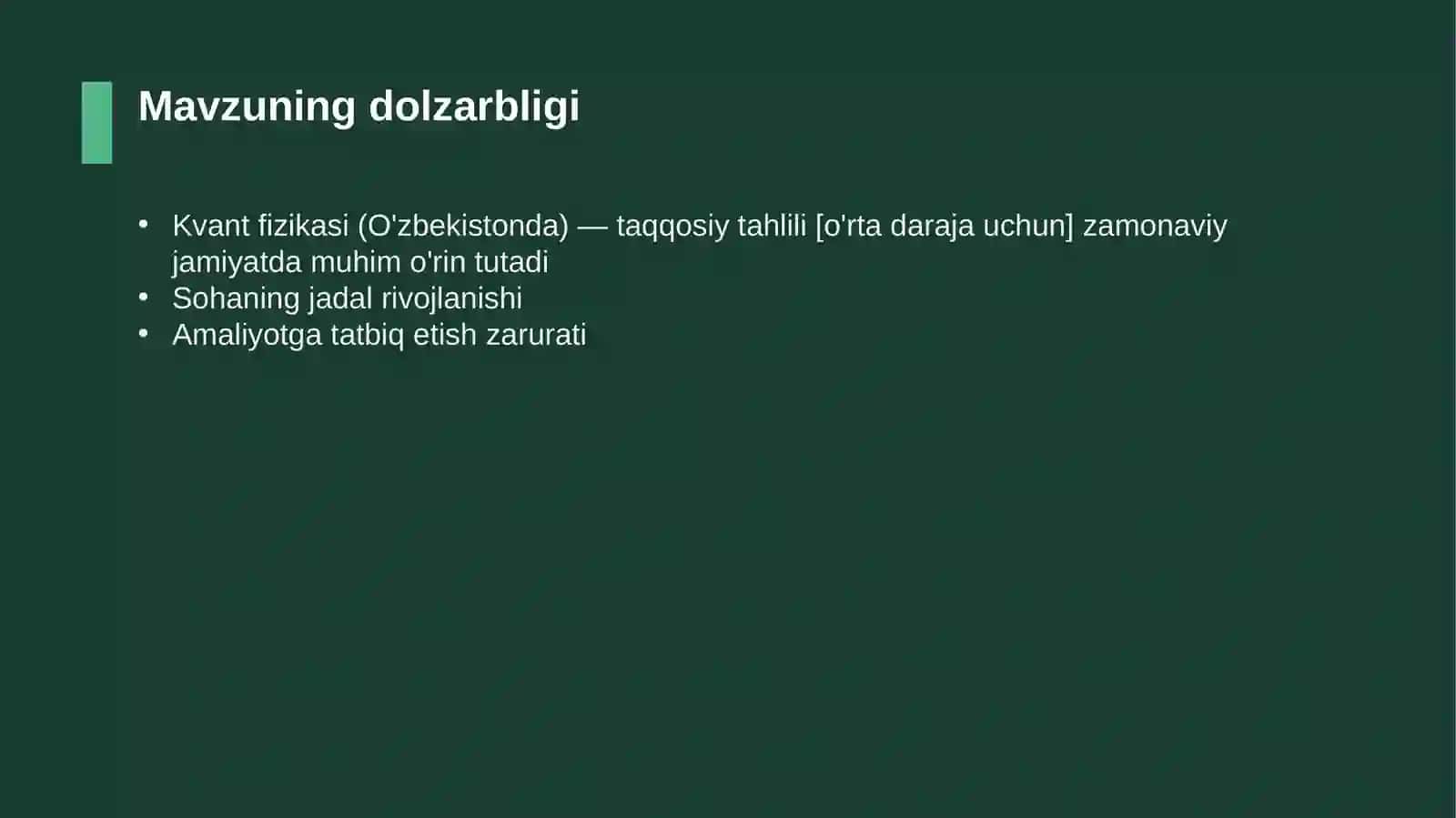 Kvant fizikasi (O'zbekistonda) — taqqosiy tahlili [o'rta daraja uchun] 4