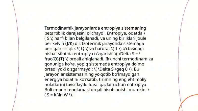 Termodinamikadagi entropiya tushunchasi va uning fizikaning asosiy qonunlari bilan bog'lanishi 4