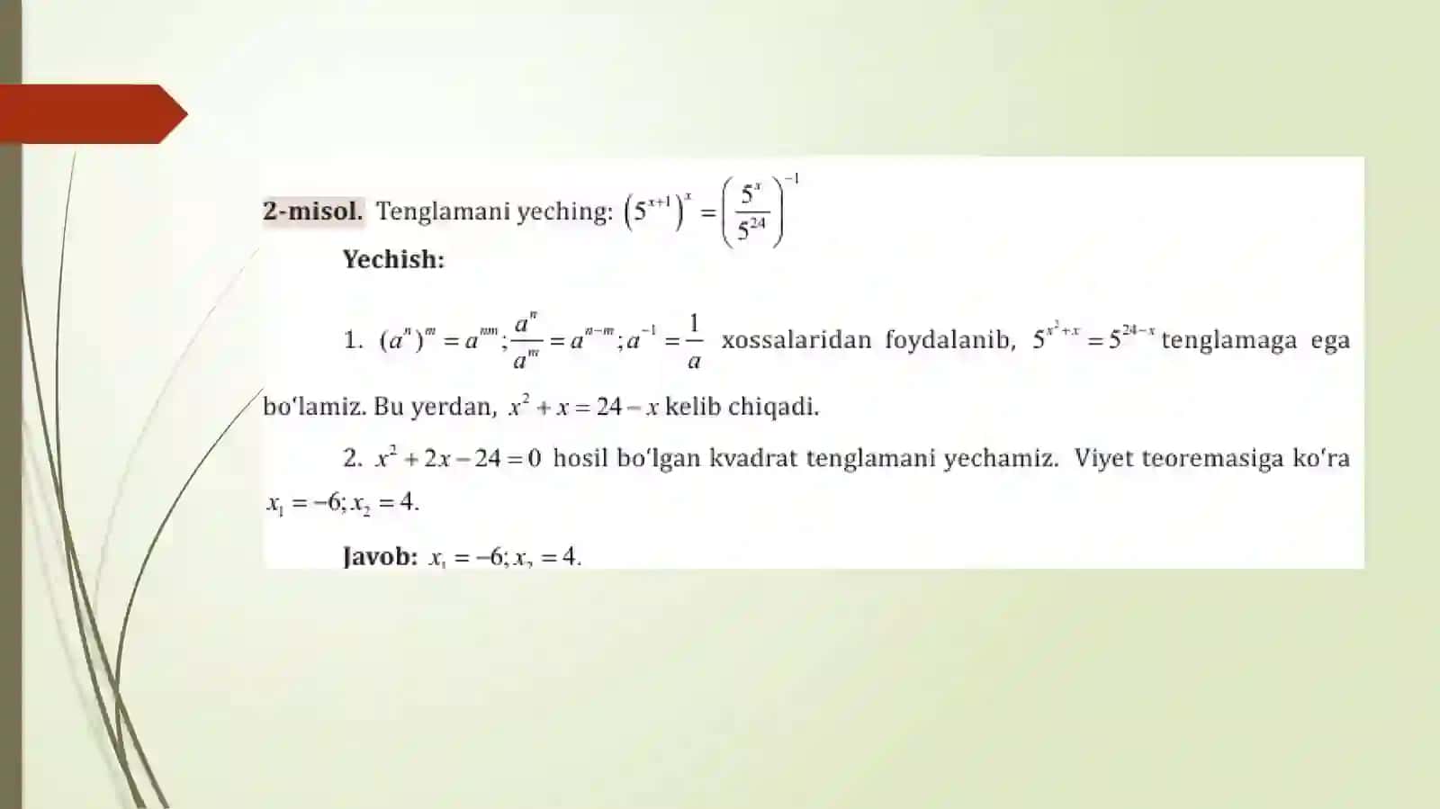 Ko’rsatkichli tenglamalar 4