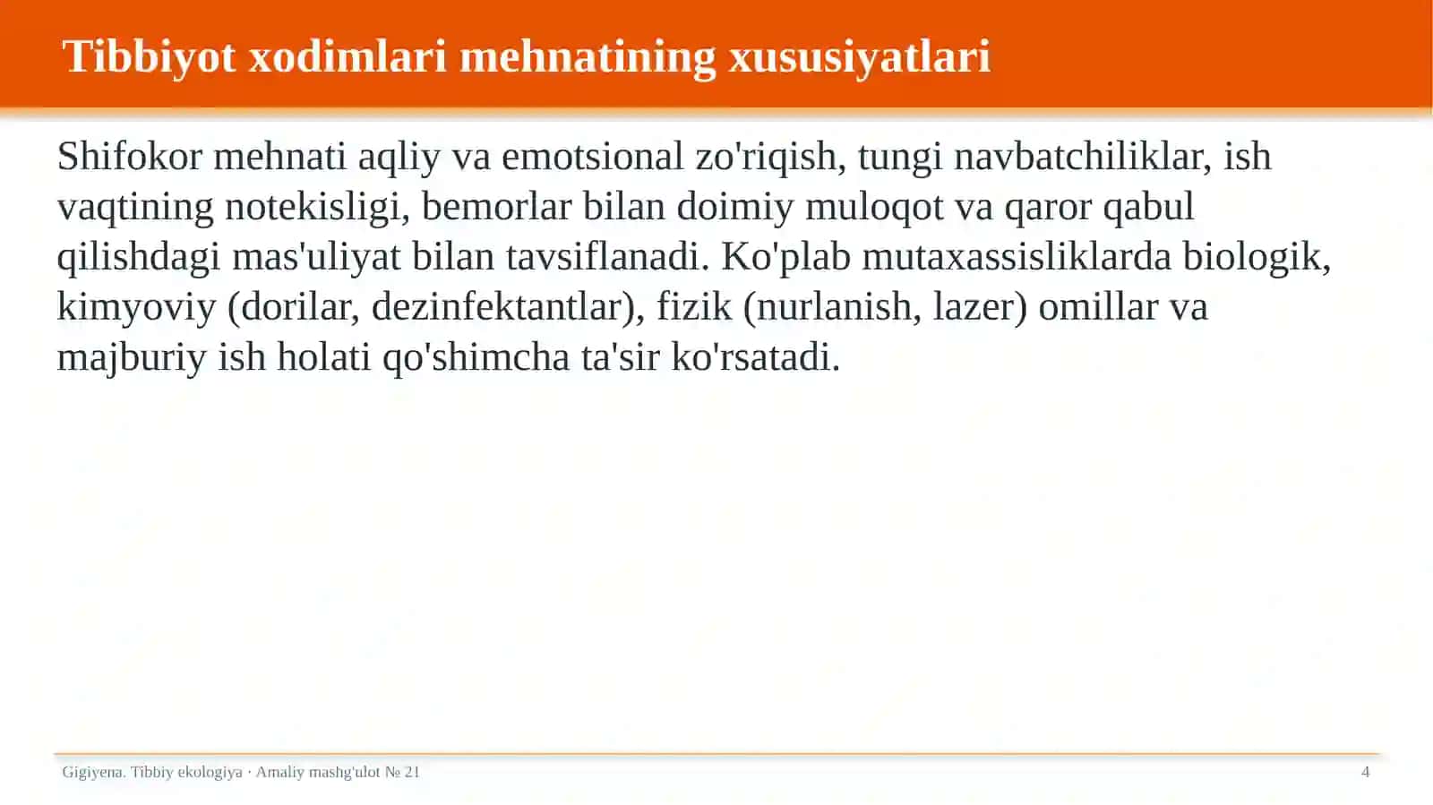 Gigiyena. Tibbiy ekologiya · Amaliy mashg'ulot № 21 4