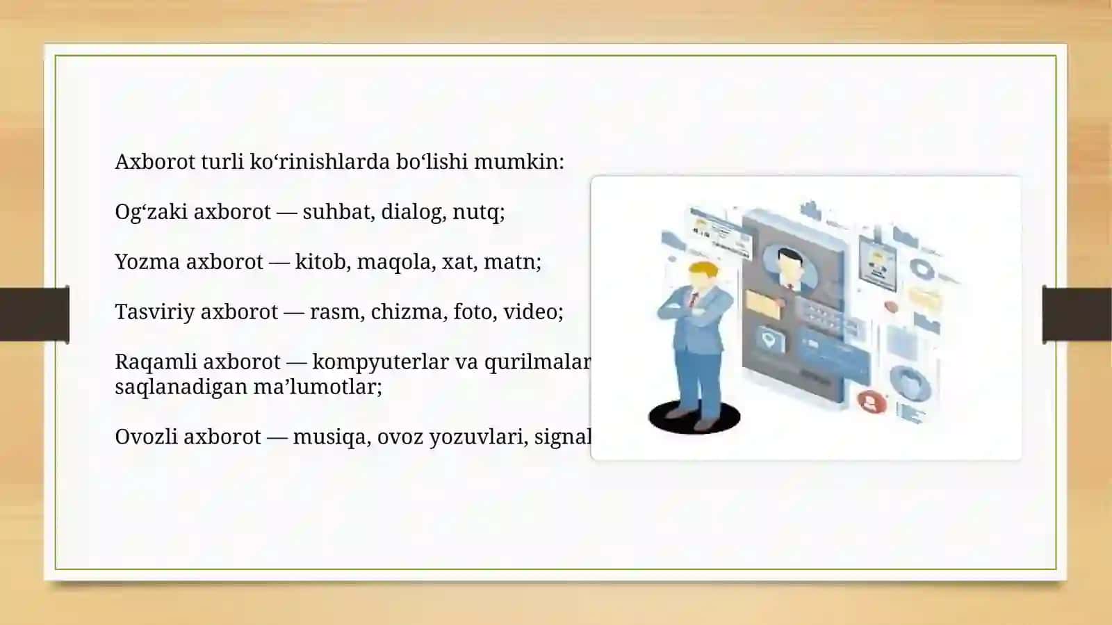 Axborotning jamiyatdagi o`rni va ahmiyati 4