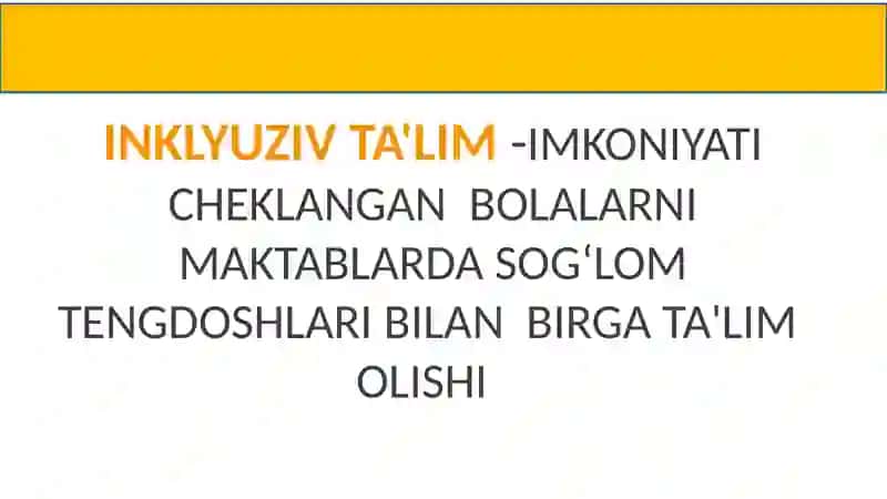 INKLYUZIVTA'LIMNINGZAMONAVIYTENDENSIYALARI 4