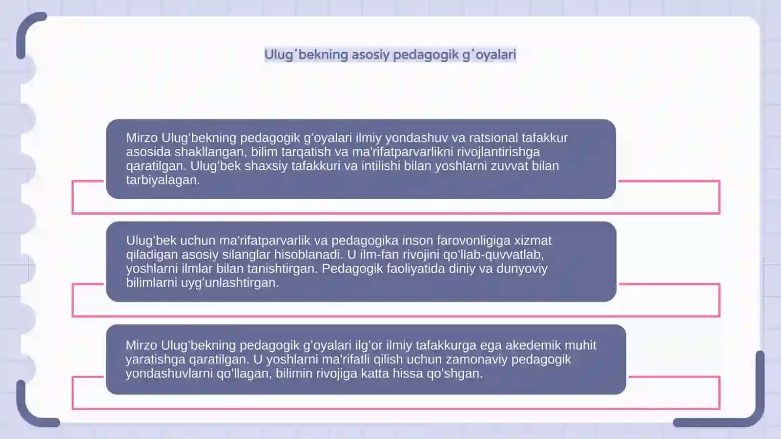 Mirzo Ulugʻbekning pedagogik gʻoyalari va ma'rifatparvarlik faoliyati 4