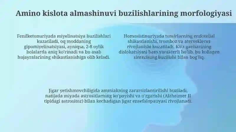 Amino kislotalar almashinuvining buzilshi etiyo patogenezi marfologiyasi 4