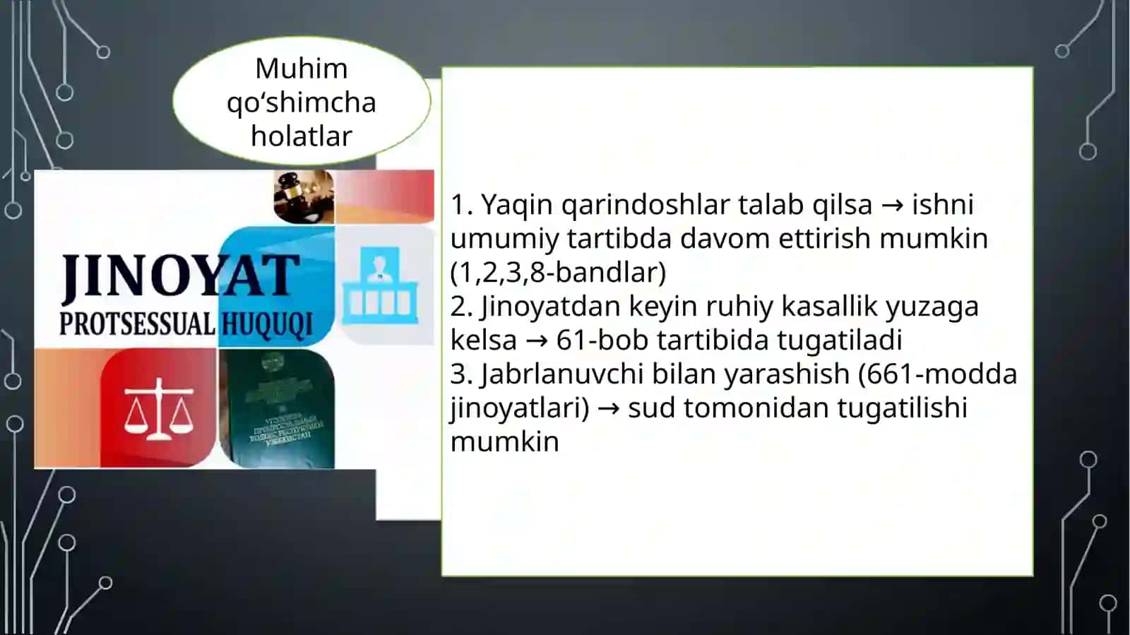 Ayblilik toʻgʻrisidagi masalani hal qilmay turib jinoyat ishini tugatish asoslarini va tartibini 4