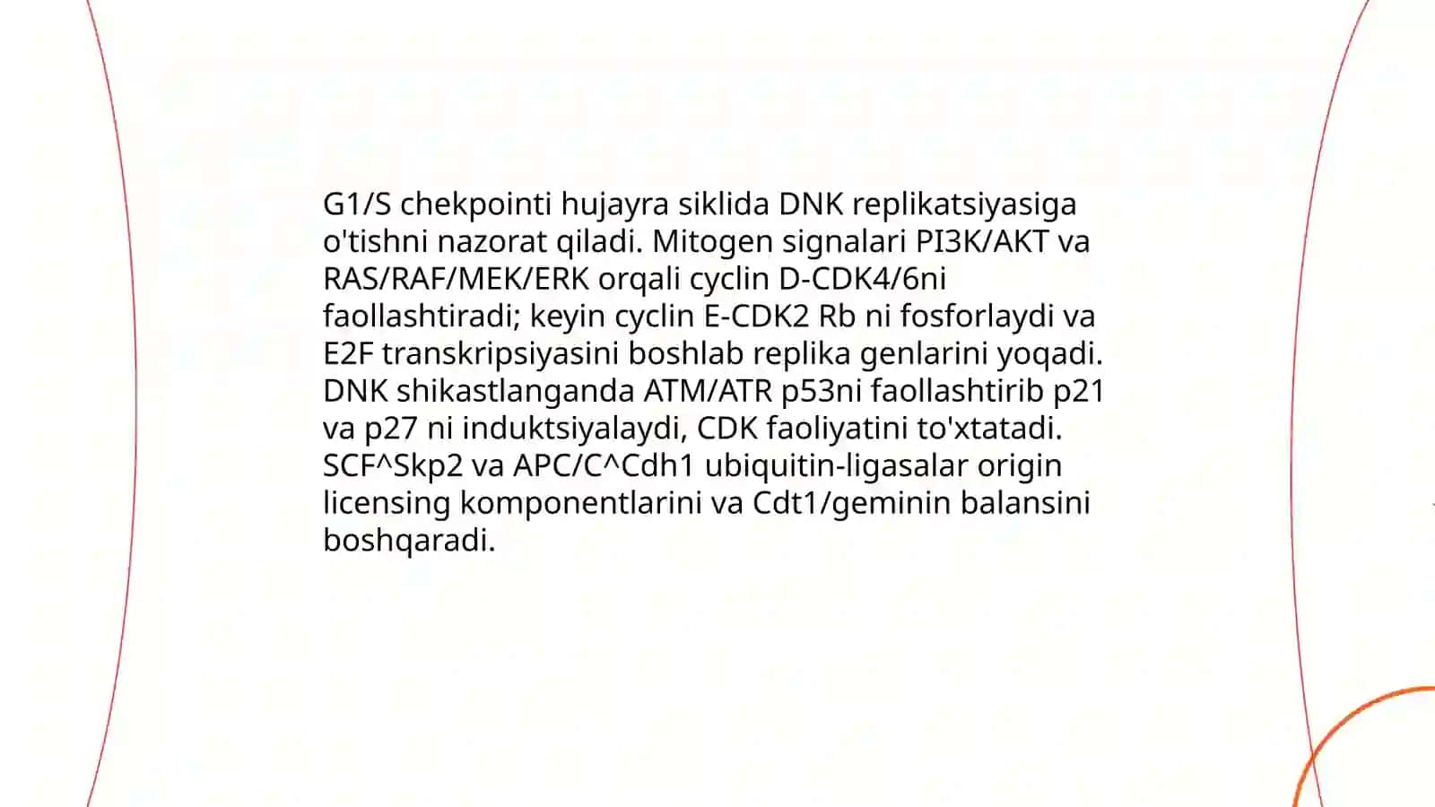 Hujayra sikli va hujayra replikatsiyasi boshqaruvi mexanizmlari 4
