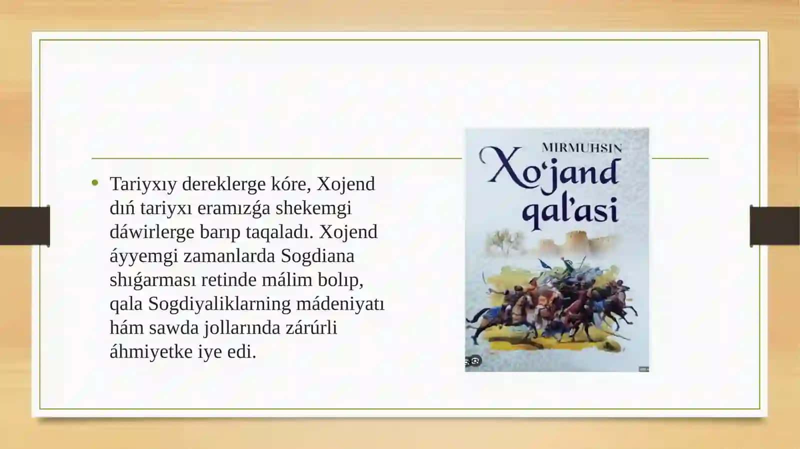 Xojent qalasi haqida tariyxiy ma'lumotlar 4