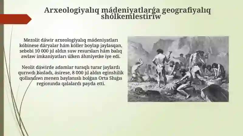 Mezolit hám neolit da'wiri arxeologiyaliq ma'deniyatlari 4