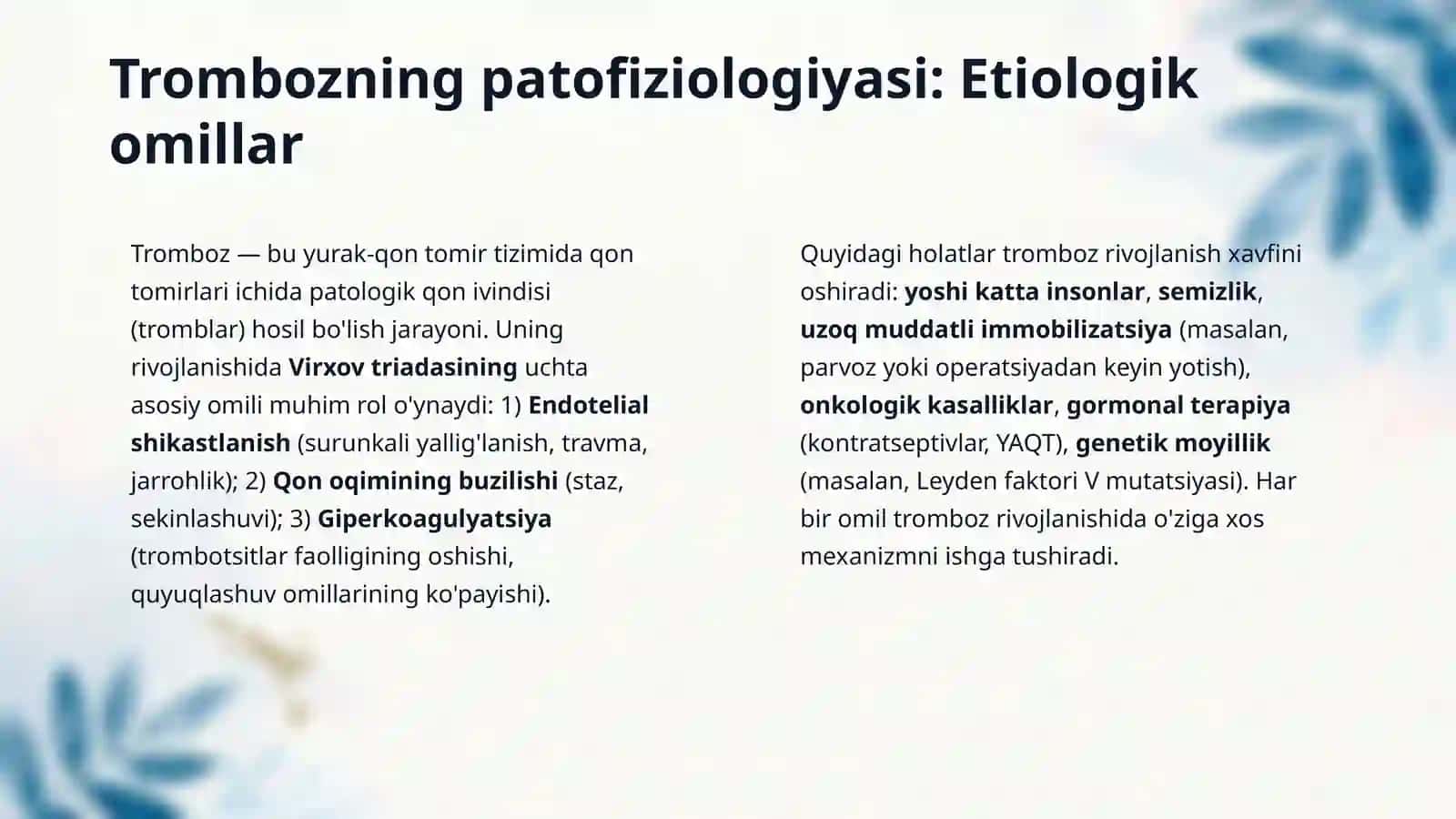 Qonning reologik xususiyatlarini buzilishlari: tromboz,emboliya,organospetsifik va organospetsifik epitelial oʻsmalar 4