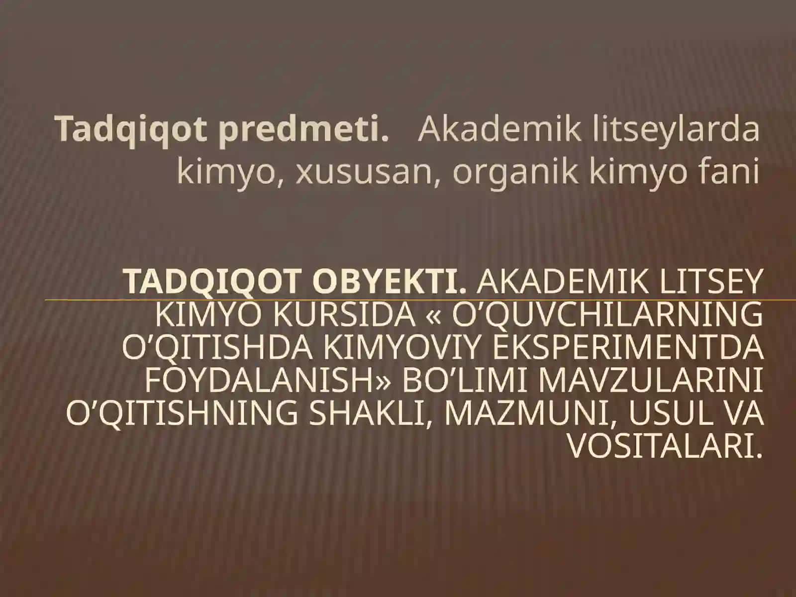 Akademik litseylar kimyo eksperimentidan foydalanib o'qitish metodikasi 4